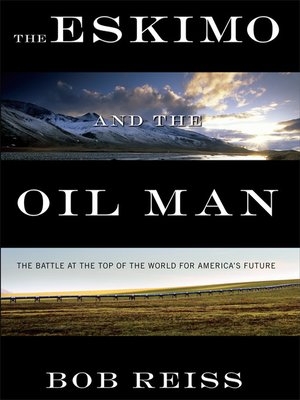 cover image of The Eskimo and the Oil Man